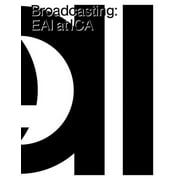 Broadcasting: Eai at Ica (Paperback)