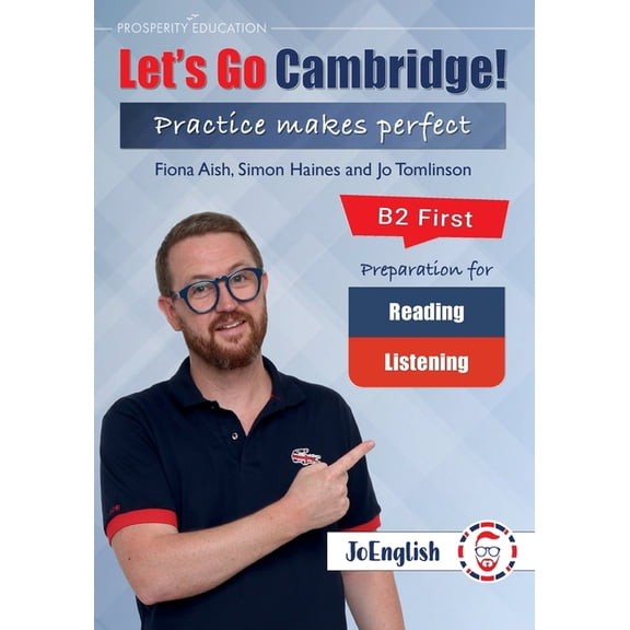 JoEnglish: Let's Go Cambridge! B2 First Reading and Listening, (Paperback)