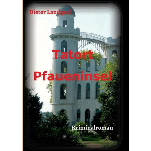 Tatort Pfaueninsel (Paperback)