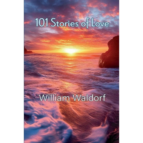 101 Stories of Love: Poetry Collection, (Paperback)
