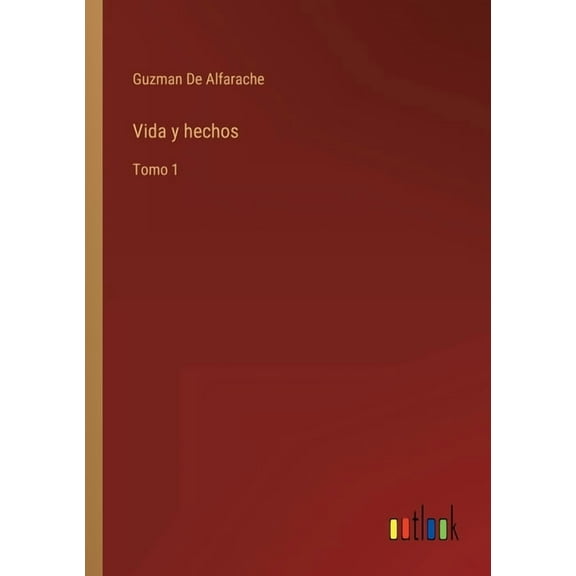 Vida y hechos : Tomo 1 (Paperback)