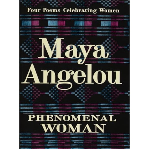 Pre-Owned Phenomenal Woman: Four Poems Celebrating Women (Hardcover) 0679439242