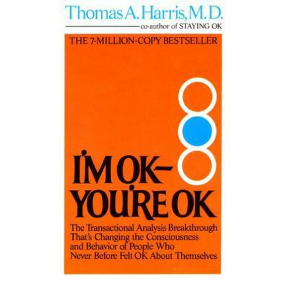 Pre-Owned I'm OK-You're OK (Unknown) 038000772X 9780380007721