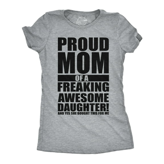 Womens Funny T Shirts Proud Mom Of A Freaking Awesome Daughter Sarcastic Mothers Day Tee Womens Graphic Tees