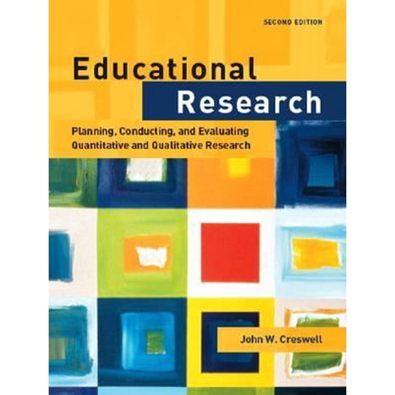 Pre-Owned Educational Research: Planning, Conducting, and Evaluating Quantitative and Qualitative Research (Hardcover) 013112790X 9780131127906