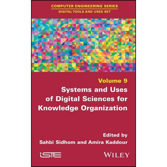 Systems and Uses of Digital Sciences for Knowledge Organization, (Hardcover)