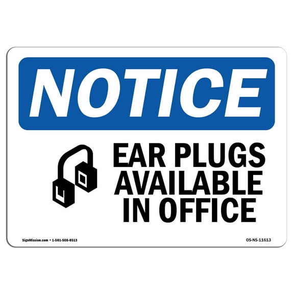 OSHA Notice Signs - Ear Plugs Available In Office Sign With Symbol | Decal | Protect Your Business, Work Site |  Made in the USA