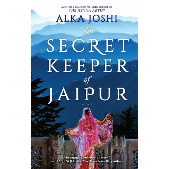 Jaipur Trilogy The Secret Keeper of Jaipur: A Novel from the Bestselling Author of the Henna Artist, Book 2, (Paperback)