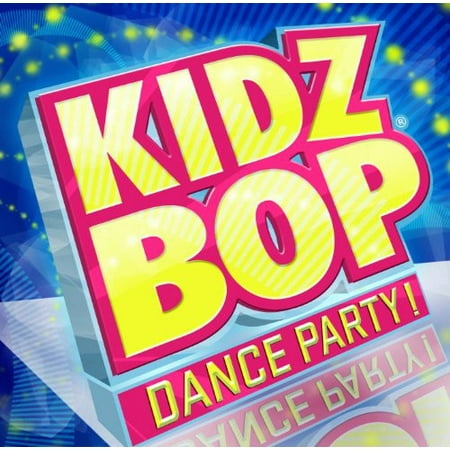 Kidz Bop Dance Party (CD) (Kidz Bop Kids Best Time Ever)