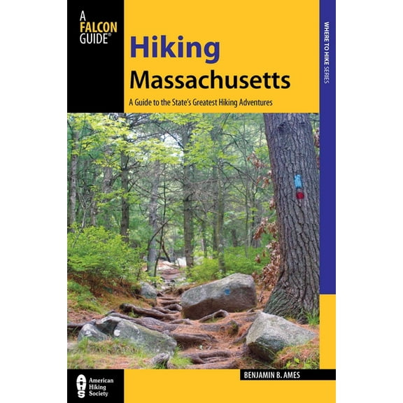 State Hiking Guides Hiking Massachusetts, (Paperback)