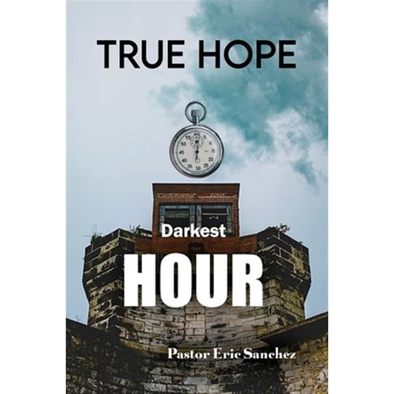 Pre-Owned True Hope Darkest Hour (Paperback)