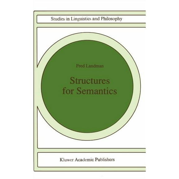 Studies in Linguistics and Philosophy Structures for Semantics, Book 45, (Hardcover)