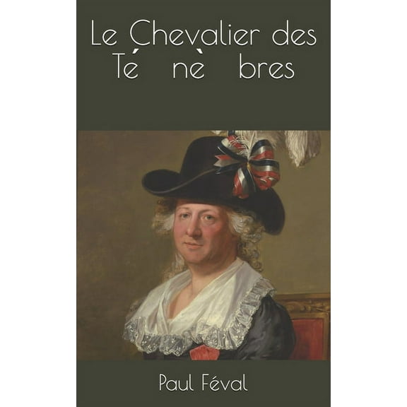 Le Chevalier des Ténèbres (Paperback)