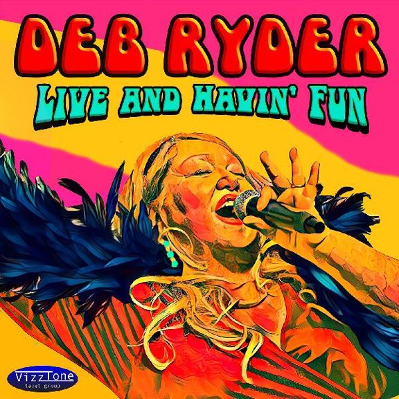 Deb Ryder - Live And Havin' Fun - Music & Performance - CD