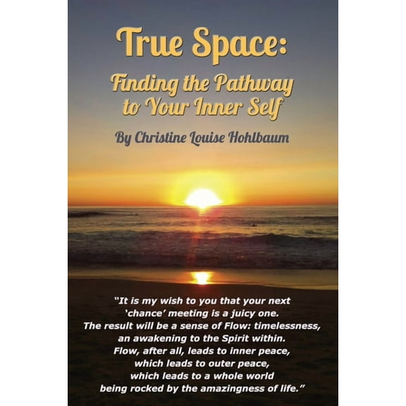 How to Find the Pathway to Your True Self, (Paperback)