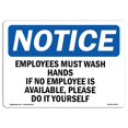 thumbnail image 1 of SignMission OS-NS-D-57-L-11973 OSHA Notice Sign - Employees Must Wash Hands If No Employee, 1 of 1