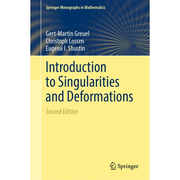 Springer Monographs in Mathematics Introduction to Singularities and Deformations, (Hardcover)