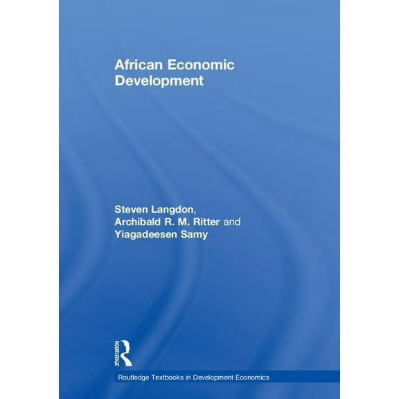 Routledge Textbooks in Development Econo African Economic Development, (Hardcover)