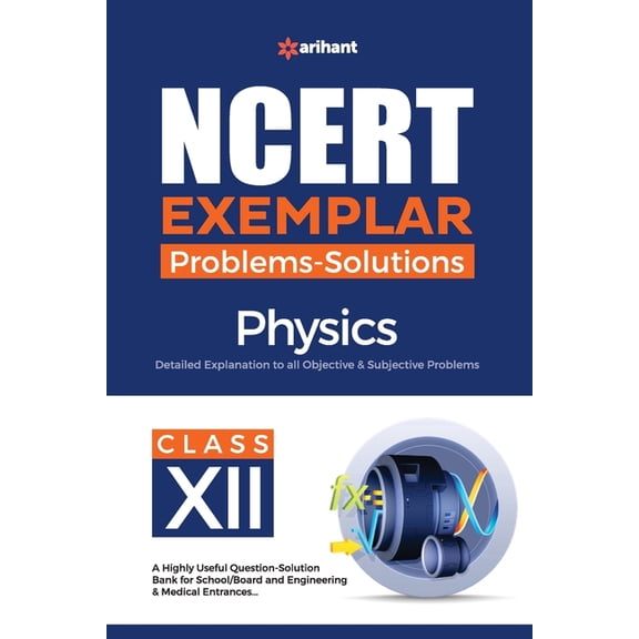 NCERT Exemplar Problems-Solutions Physics class 12th, (Paperback)