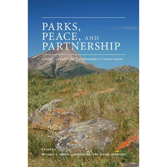 Energy, Ecology and the Environment Parks, Peace, and Partnership: Global Initiatives in Transboundary Conservation, (Paperback)