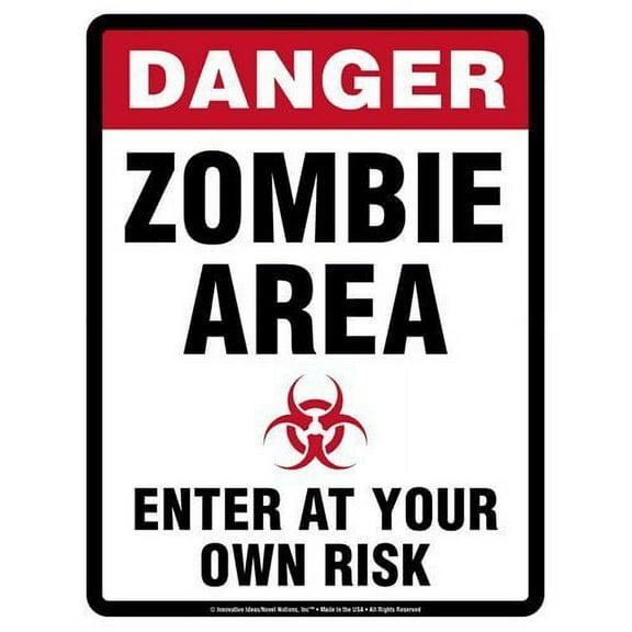 Danger Sign - Zombie Area "Enter at Your Own Risk" - Laminated - 8.5" x 11"