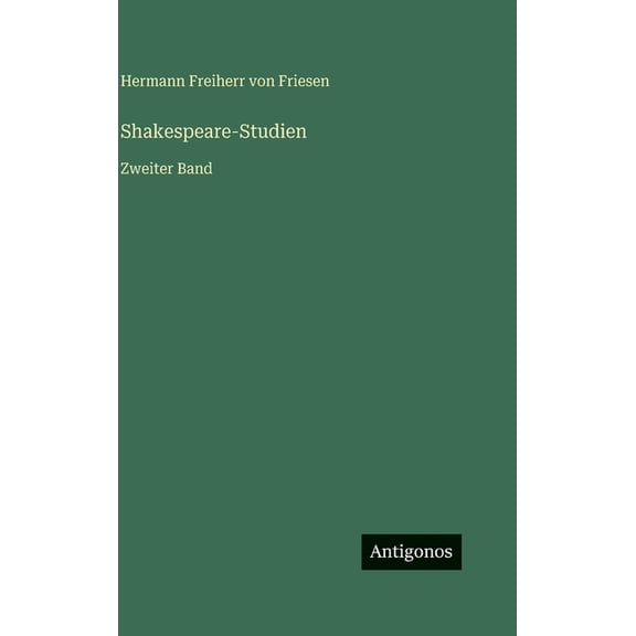 Shakespeare-Studien: Zweiter Band, (Hardcover)