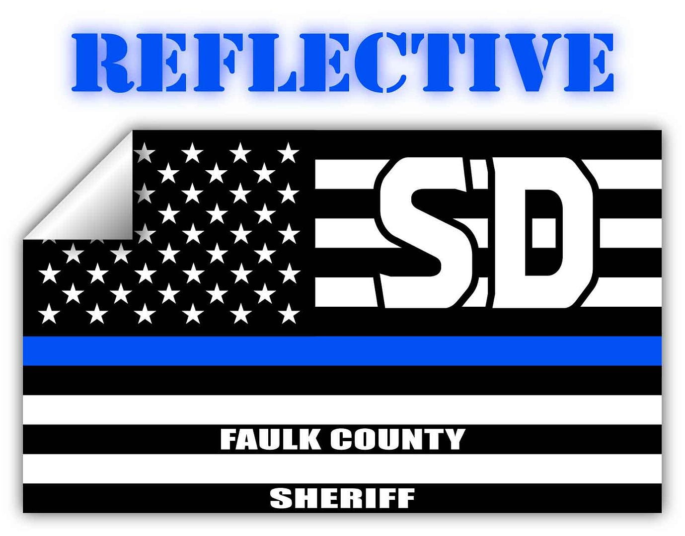 Reflective Faulk County South Dakota SD Thin Blue Line Stealthy Old Glory USA Flag Honoring