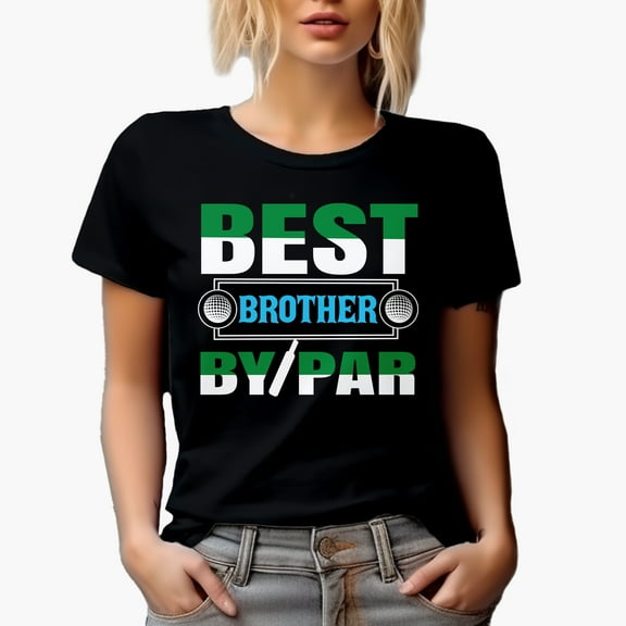 Best Brother by Par Pun Quote with Balls, Golf Player, Golfing or Golfer Themed Merch Gift, Black T-Shirt, Small