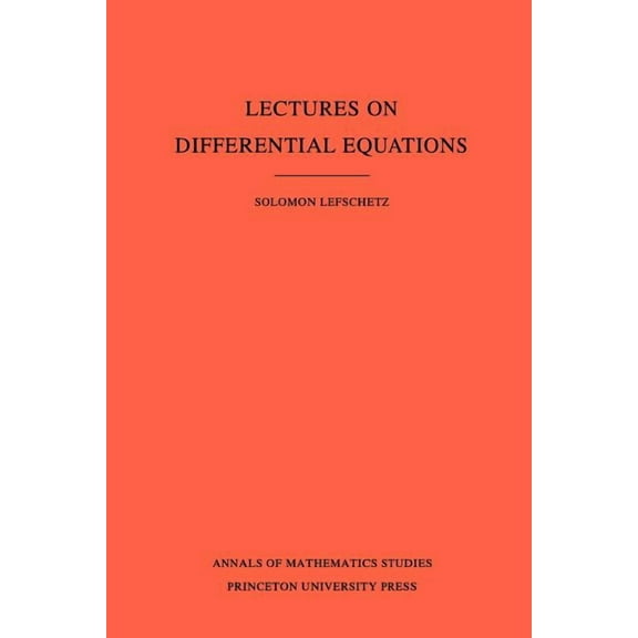 Annals of Mathematics Studies Lectures on Differential Equations, Book 14, (Paperback)