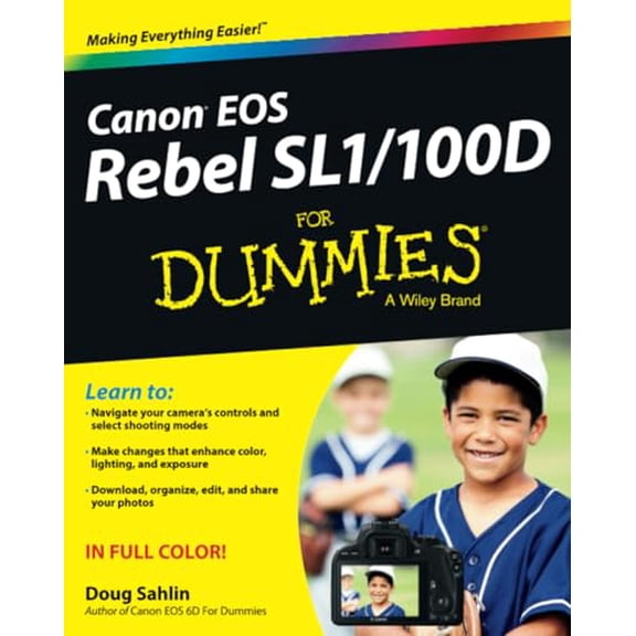 Pre-Owned Canon EOS Rebel Sl1/100d for Dummies (Paperback) 1118753674 9781118753675