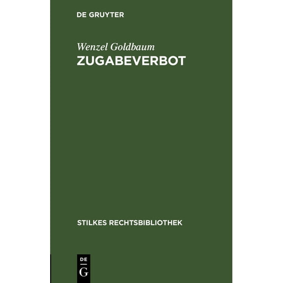 Stilkes Rechtsbibliothek Zugabeverbot, Book 127, (Hardcover)