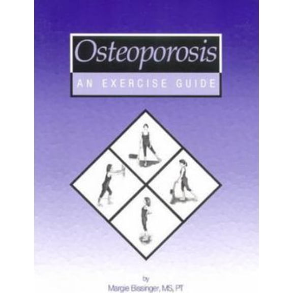 Pre-Owned Osteoporosis: An Exercise Guide (Paperback) 0966879201 9780966879209