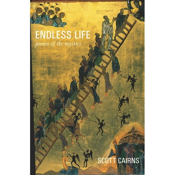 Paraclete Poetry: Endless Life : Poems of the Mystics (Paperback)