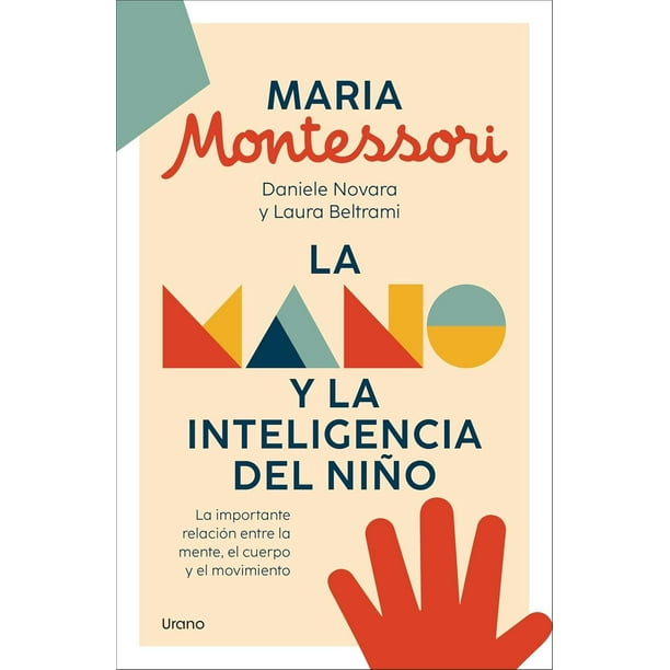 Libro La Mano Y La Inteligencia Del Niño Tapa Blanda, Autor Varios Autores, Editorial Urano