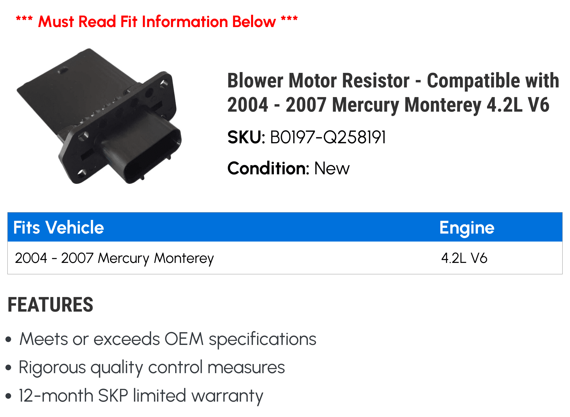 Blower Motor Resistor - Compatible with 2004 - 2007 Mercury Monterey 4.2L V6 2005 2006