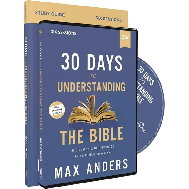 30 Days to Understanding the Bible Study Guide with DVD Unlock the