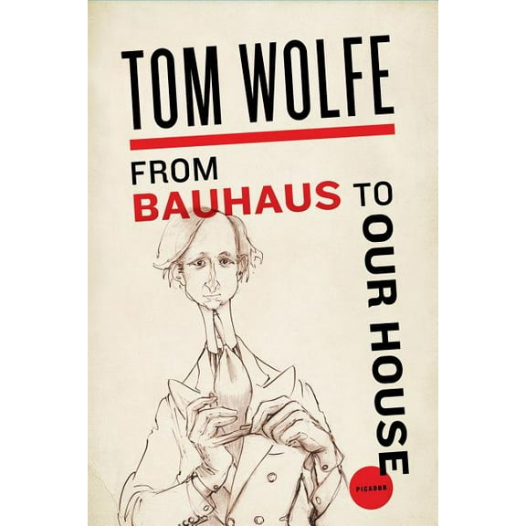 From Bauhaus to Our House (Paperback)