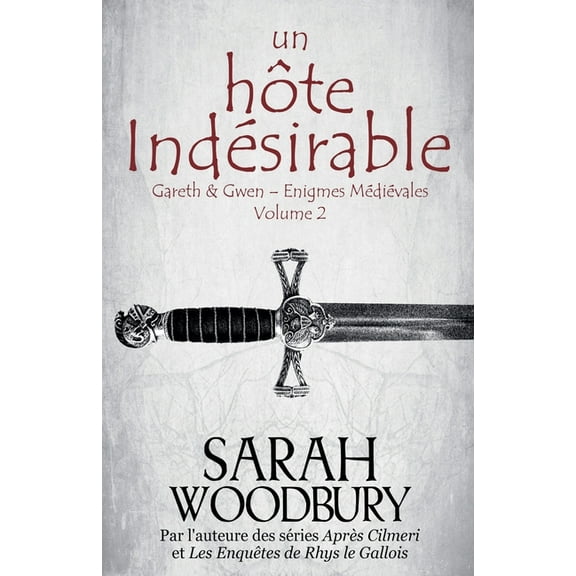 Gareth & Gwen - Enigmes Médiévales Un Hôte Indésirable, Book 2, (Paperback)