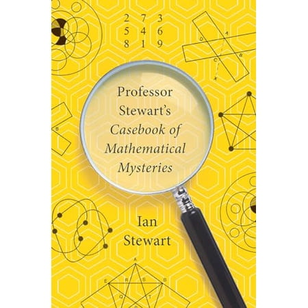 Pre-Owned Professor Stewart s Casebook of Mathematical Mysteries (Paperback) 0465054978 9780465054978