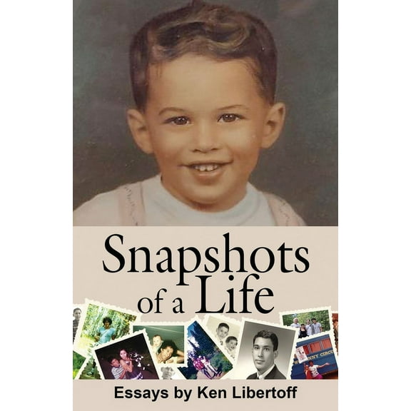 Snapshots of a Life: Essays, (Paperback)