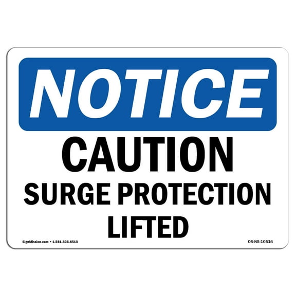 OSHA Notice Signs - Caution Surge Protection Lifted | Decal | Protect Your Business, Construction Site, Warehouse |  Made in the USA