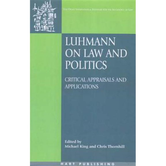 Pre-Owned Oati International Law and Society: Luhmann on Law and Politics PB: Critical Appraisals and Applications (Paperback)