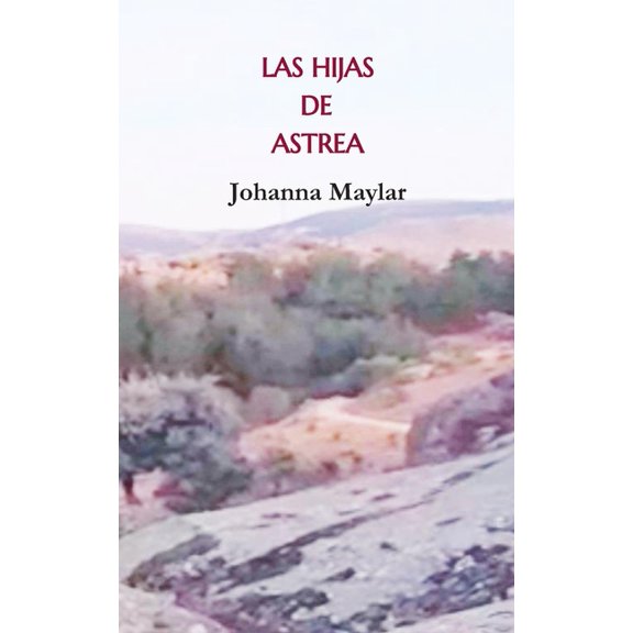 Las hijas de Astrea (Paperback)