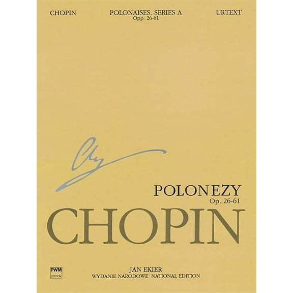Polonaises Series A: Ops. 26, 40, 44, 53, 61: Chopin National Edition 6a, Volume VI (Paperback)