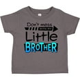 thumbnail image 3 of Inktastic Don't Mess with My Little Brother Boys or Girls Toddler T-Shirt, 3 of 5