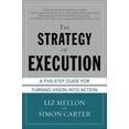 thumbnail image 1 of Pre-Owned The Strategy of Execution: A Five Step Guide for Turning Vision Into Action (Hardcover) 0071815317 9780071815314, 1 of 1