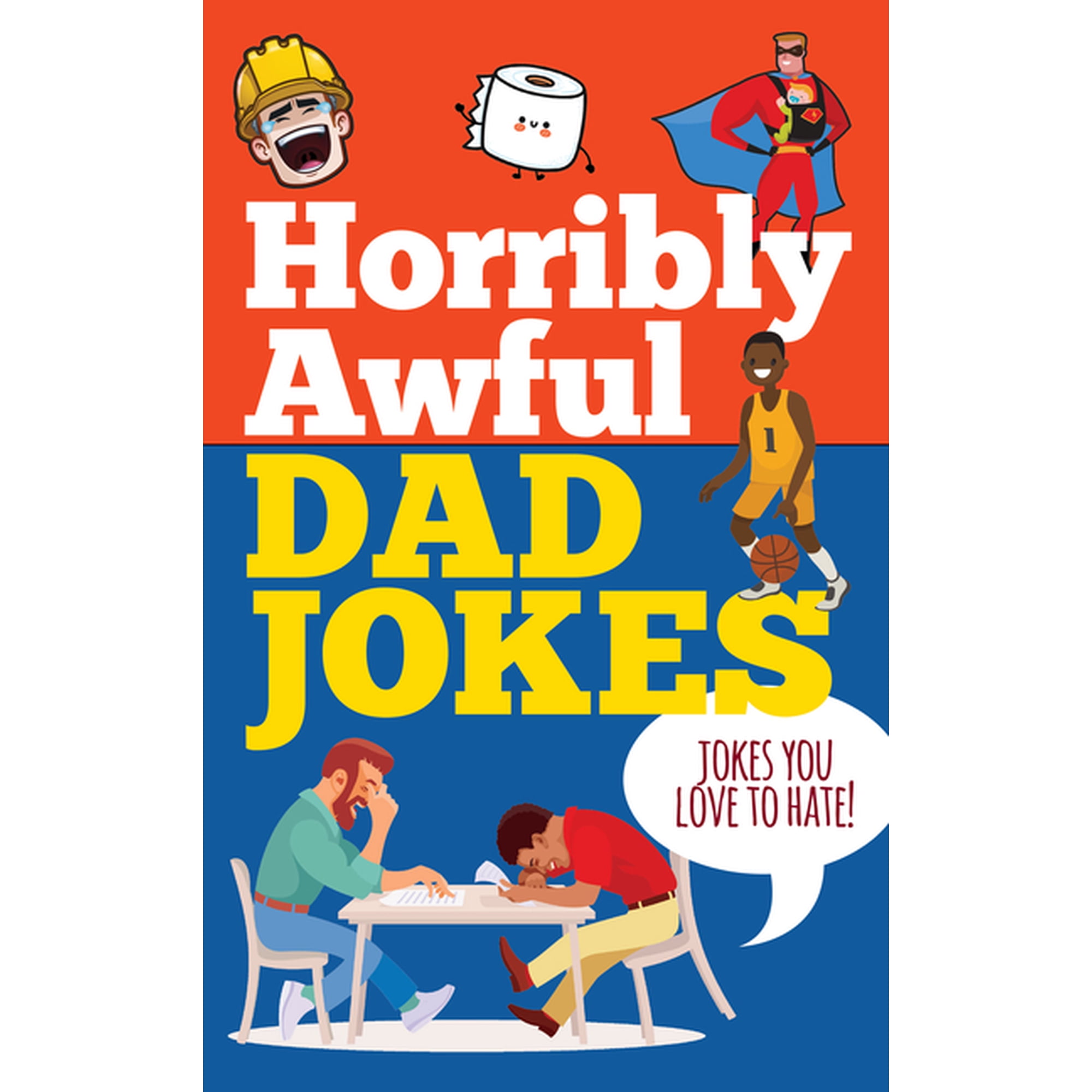 Horribly Awful Dad Jokes, (Hardcover)