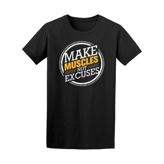 Make Muscles Not Excuses Workout Tee Men's -Image by Shutterstock