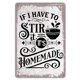 thumbnail image 1 of QIONGQI Cita divertida 'If I Have to Stir It, It's Homemade' Letrero de metal para decoración de pared, letrero de cocina retro con refranes para decoración del hogar, regalos, 1 of 1