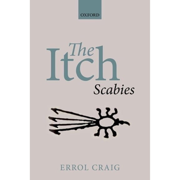 Pre-Owned The Itch: Scabies (Paperback) by Craig (Editor)